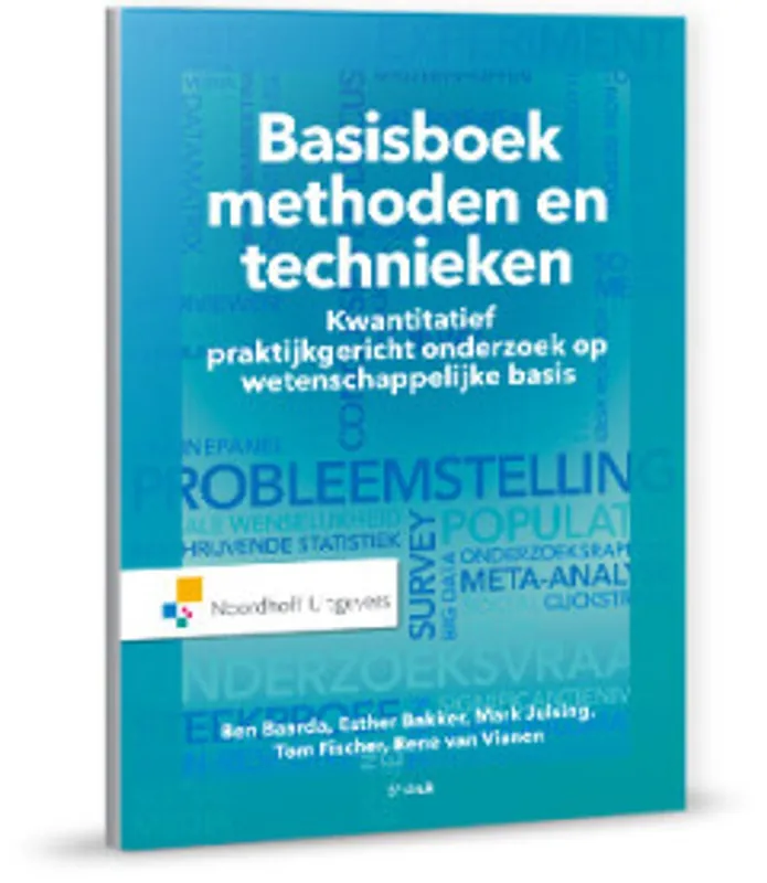 Basisboek Methoden en Technieken - Ben e.a. Baarda Exclusieve Aanbieding