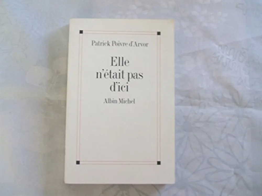 Korting Elle n'était pas d'ici - Patrick Poivre d'Arvor