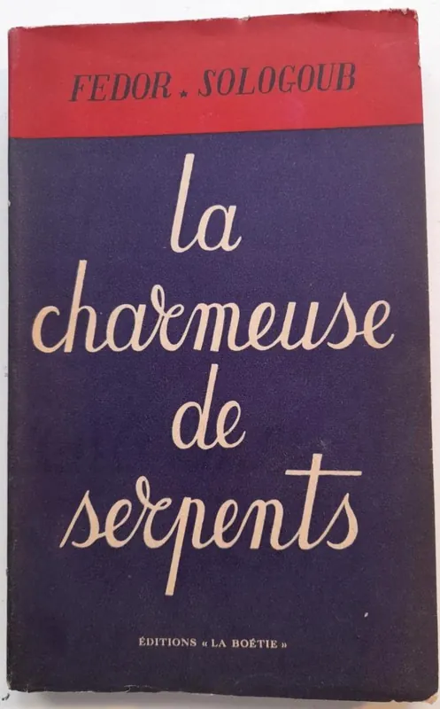 Exclusieve Aanbieding LA CHARMEUSE DE SERPENTS - Sologoub, Fedor