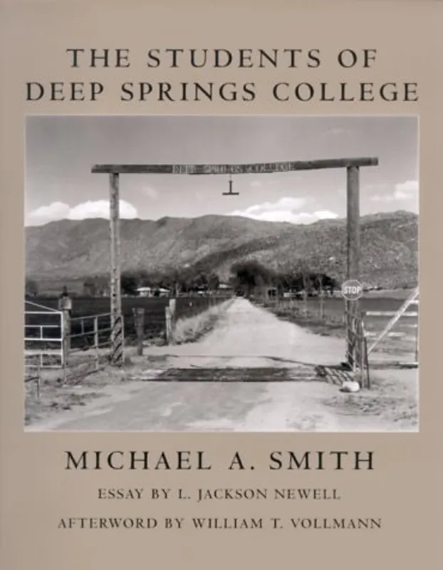The students of Deep Springs College - Smith, Michael A. Must-Have