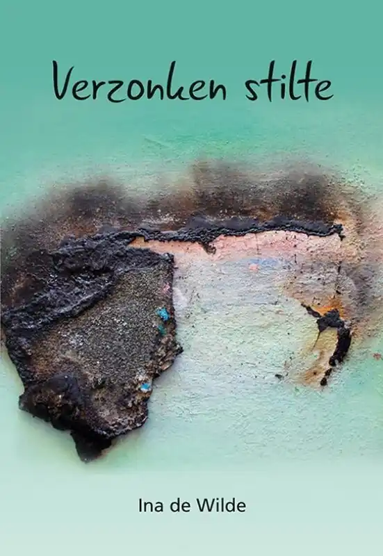 Snelle Levering Verzonken stilte - Ina de Wilde