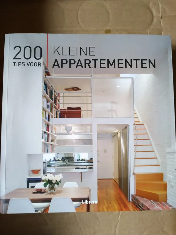 Favoriet 200 tips voor kleine appartementen - Diverse