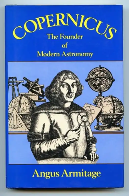 Copernicus, the founder of modern astronomy - A. Armitage Populair