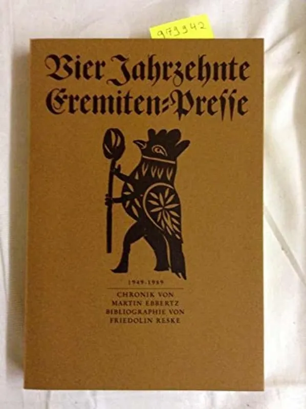 Vier Jahrzehnte Eremiten-Presse 1949-1989 - Martin Ebbertz Express Levering