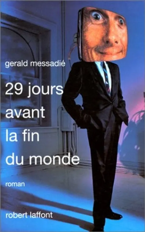 Gecertificeerd 29 jours avant la fin du monde - Gerald Messadié