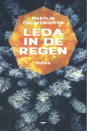 Leda in de regen / Druk 1 Gratis Retour