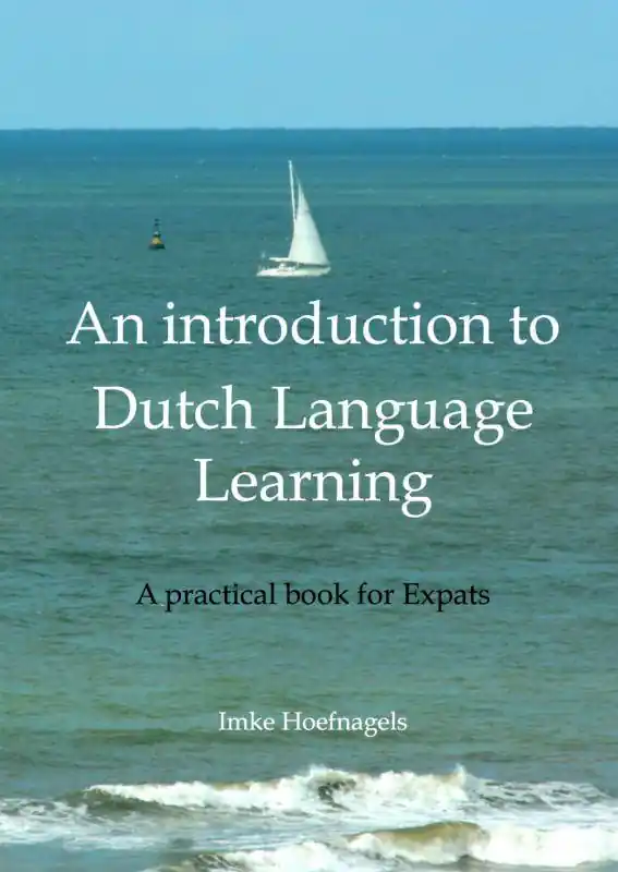An introduction to Dutch Language Learning / 2nd Edition Beste Prijs