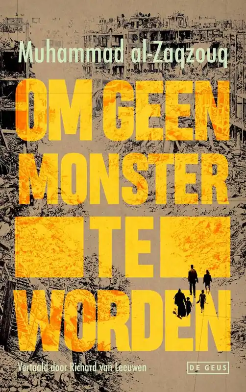 Om geen monster te worden / Druk 1 Uitverkoop