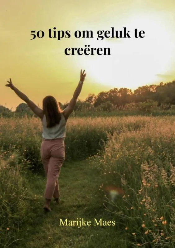 Superprijs 50 tips om geluk te creëren / Druk 1