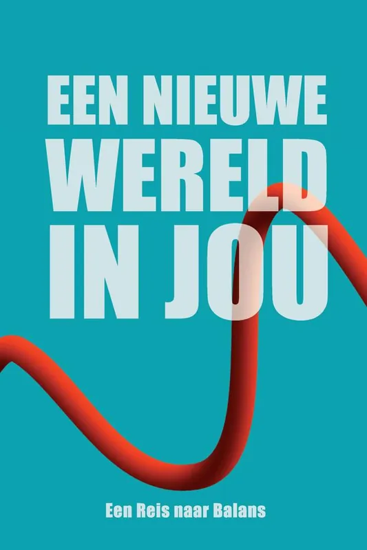 Een Nieuwe Wereld In Jou / Druk 1 Beste Prijs