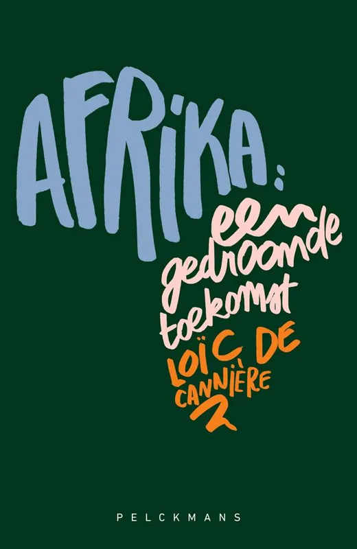 Direct Beschikbaar Afrika: een gedroomde toekomst / Druk 1