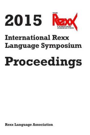2015 International Rexx Language Symposium Proceedings / 1st Edition Nu Kopen