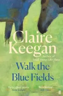 Betrouwbaar Walk the Blue Fields