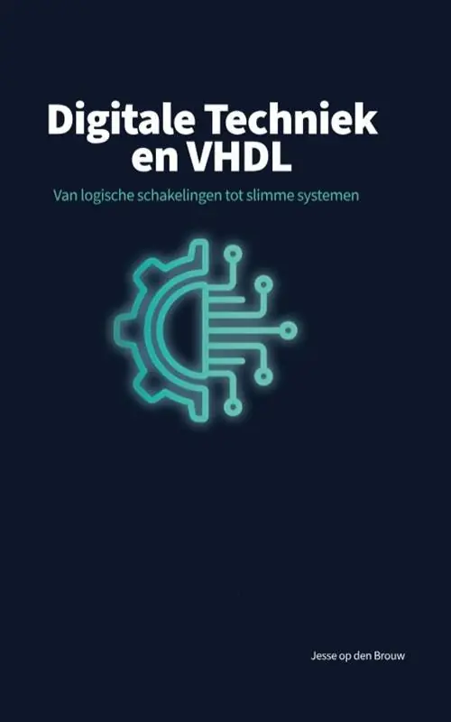 Digitale Techniek en VHDL / Druk 3 (Heruitgave) Hoge Kwaliteit