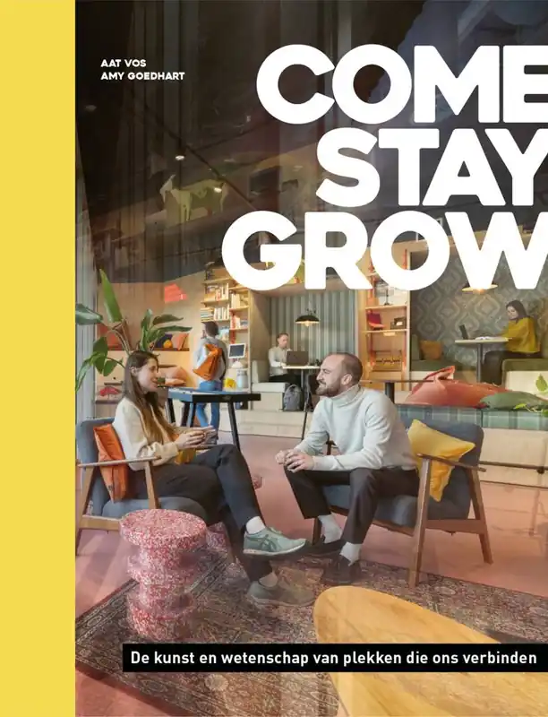 Come, Stay, Grow / Druk 1 Uitverkoop