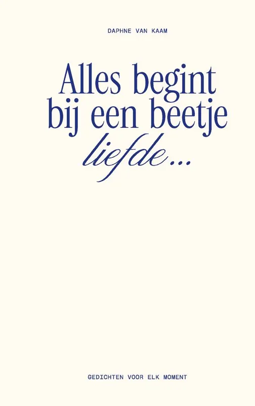 Superprijs Alles begint bij een beetje liefde… / Druk 2