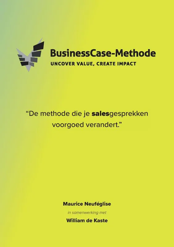 De BusinessCase-Methode / Druk 1 Premium
