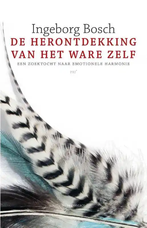 De herontdekking van het ware zelf / Druk 32 Populair