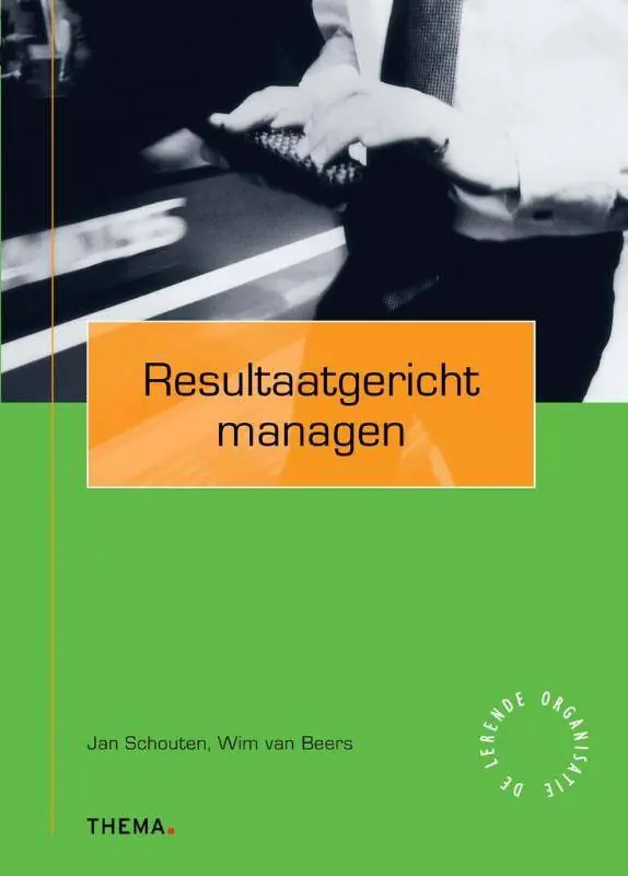 Resultaatgericht managen / Druk 1 Betaalbaar