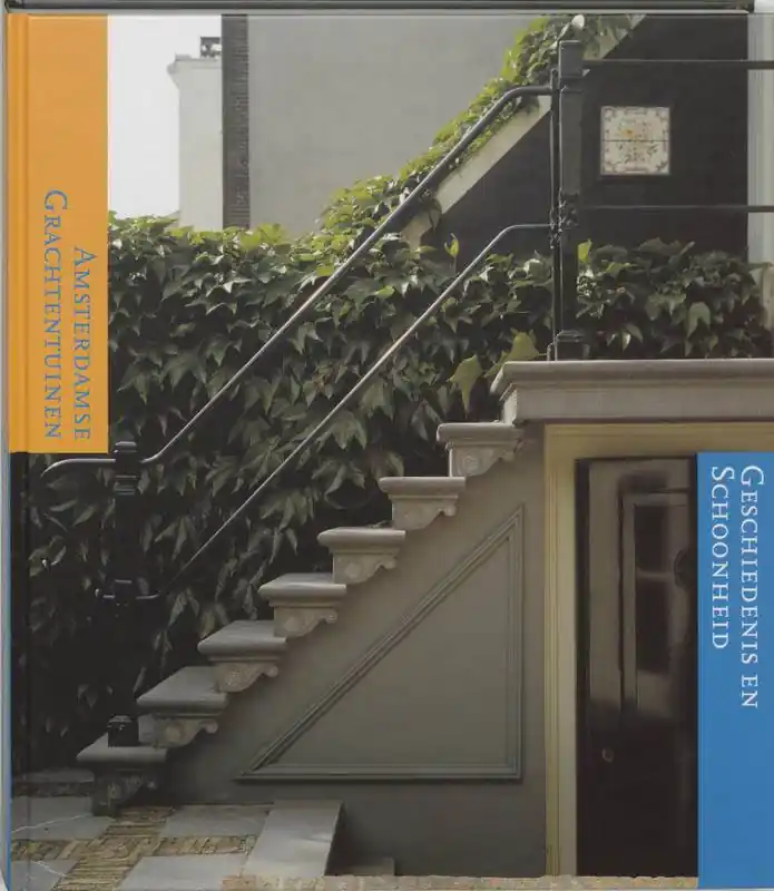 Nieuw De Amsterdamse Grachtentuinen / Druk 1