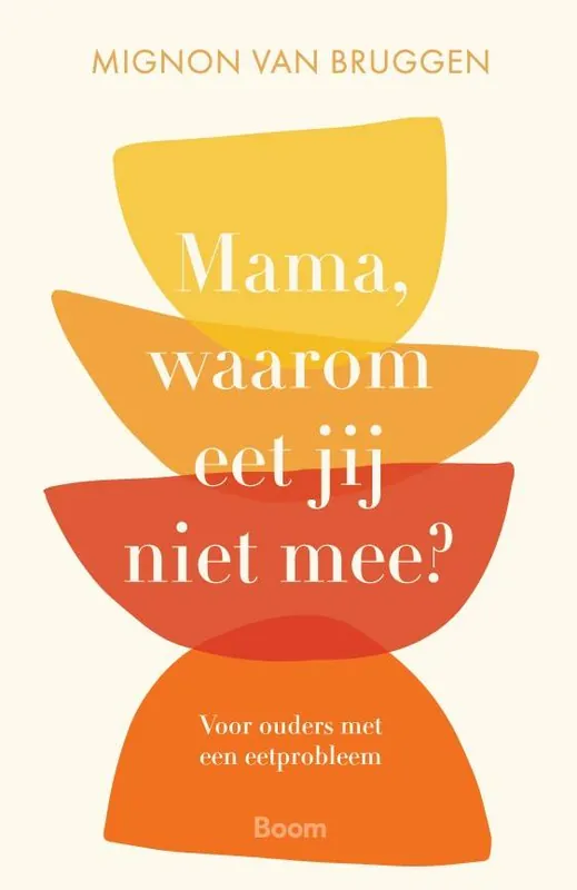 Beperkte Voorraad Mama, waarom eet jij niet mee? / Druk 1