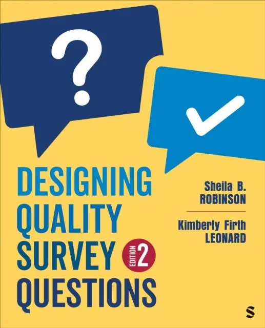 Designing Quality Survey Questions Must-Have