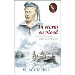 In storm en vloed / Druk 1 Direct Beschikbaar