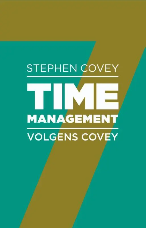 Timemanagement volgens Covey / Druk 16 Goedkoop