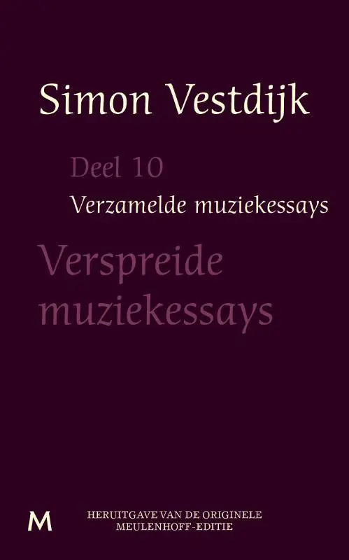 Nu Kopen De verspreide muziekessays / Druk 99 (Heruitgave)
