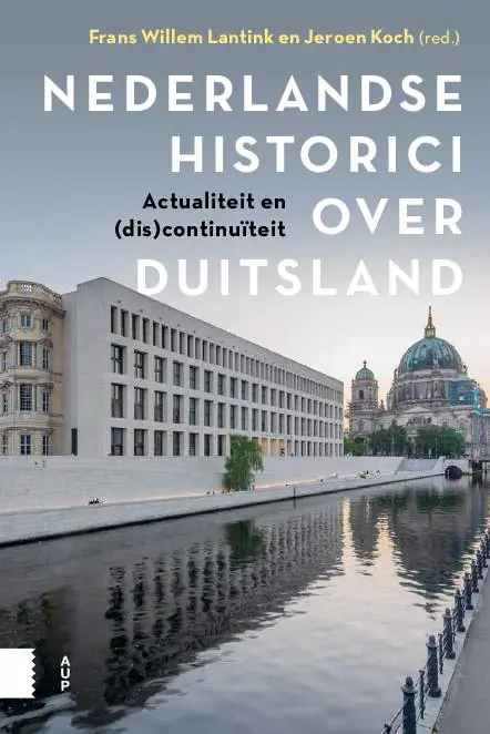 Superprijs Nederlandse historici over Duitsland / Druk 1