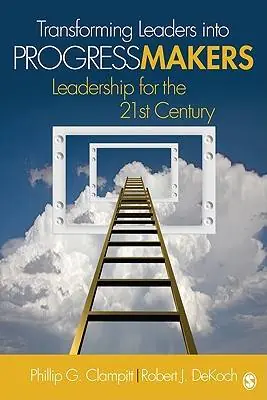 Transforming Leaders Into Progress Makers Alleen Vandaag