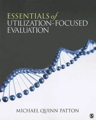 Betaalbaar Essentials of Utilization-Focused Evaluation