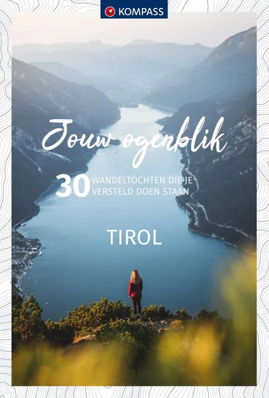 Bestel Nu Jouw Ogenblik Tirol / Druk 1