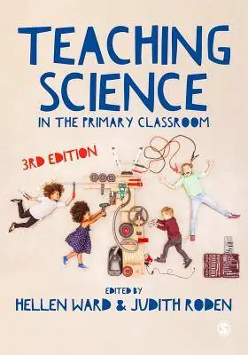 Teaching Science in the Primary Classroom / 3rd Edition Betrouwbaar