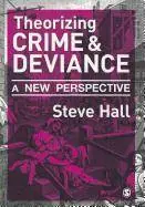 Theorizing Crime and Deviance: A New Perspective / 1st Edition Direct Verzonden