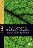 Key Concepts in Healthcare Education / 1st Edition Lage Prijs