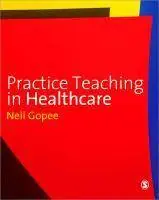Populair Practice Teaching in Healthcare / 1st Edition