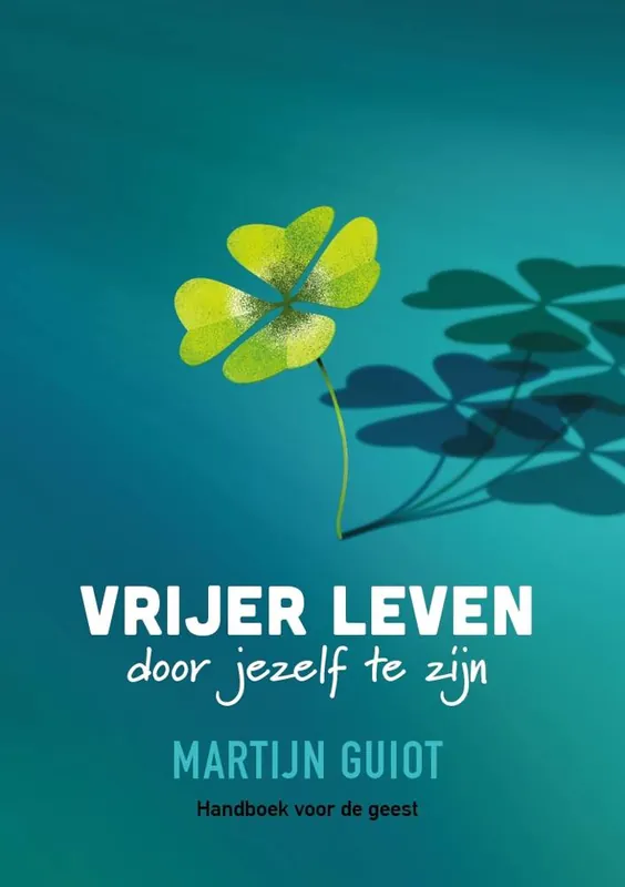 Koop Vandaag Vrijer leven door jezelf te zijn / Druk 1