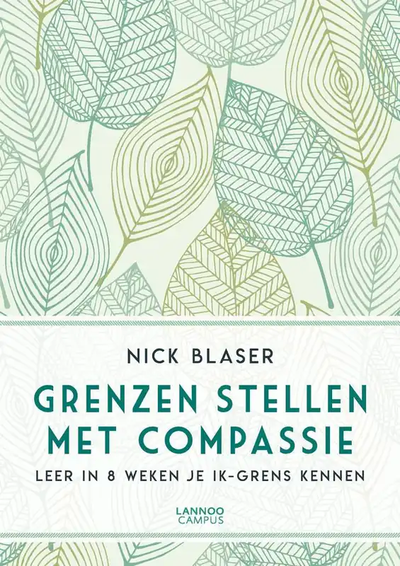 Grenzen stellen met compassie / Druk 1 Gecertificeerd