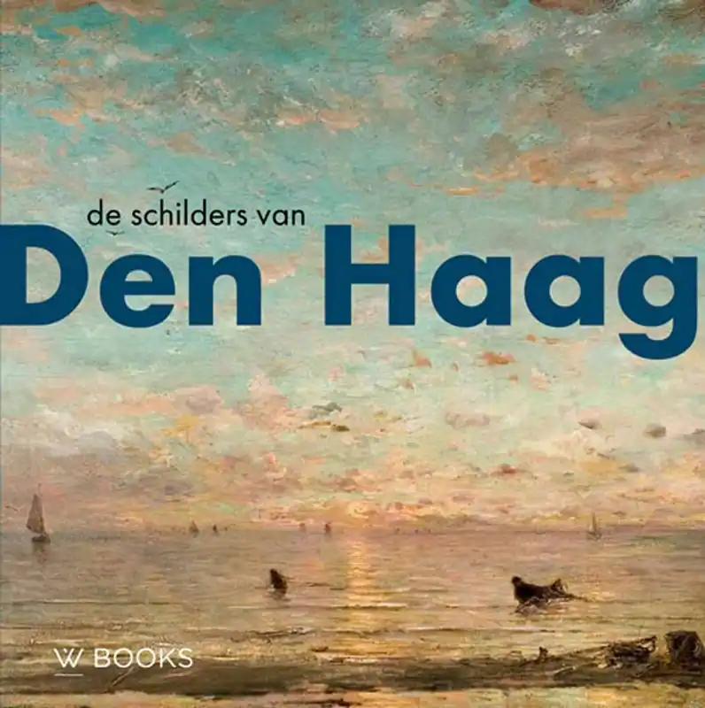 De schilders van Den Haag / Druk 1 Weekendaanbieding
