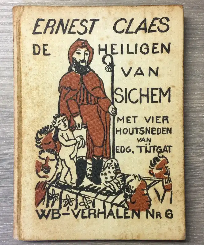 De heiligen van Sichem - Ernest Claes Alleen Vandaag