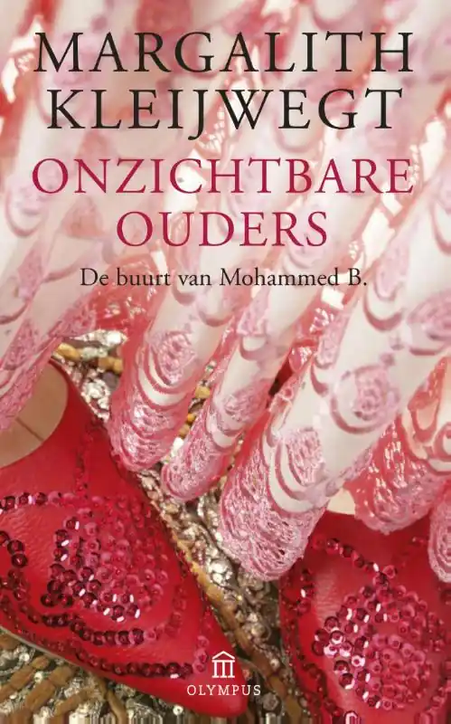 Onzichtbare ouders - Margalith Kleijwegt Exclusieve Aanbieding