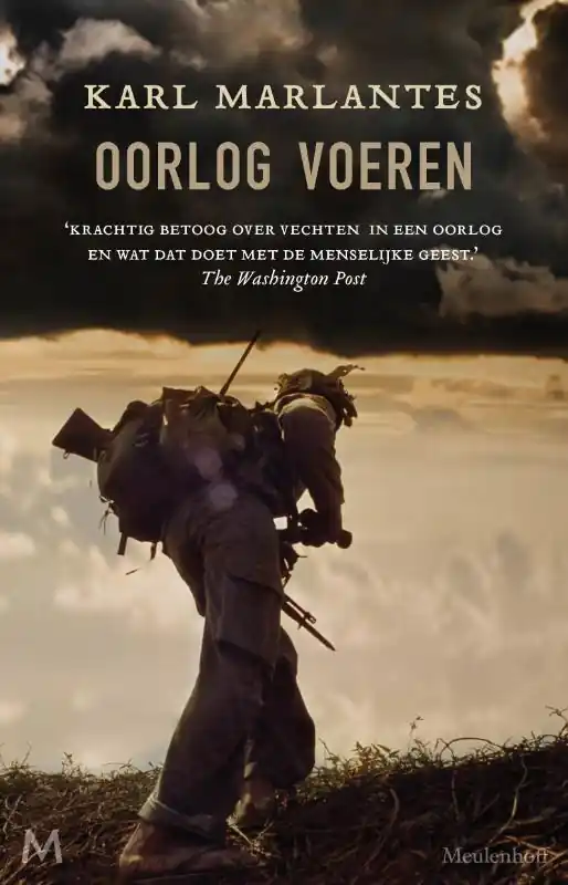 Nu Kopen Oorlog voeren - Karl Marlantes