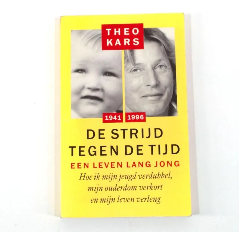 De strijd tegen de tijd - Theo Kars Goedkoop