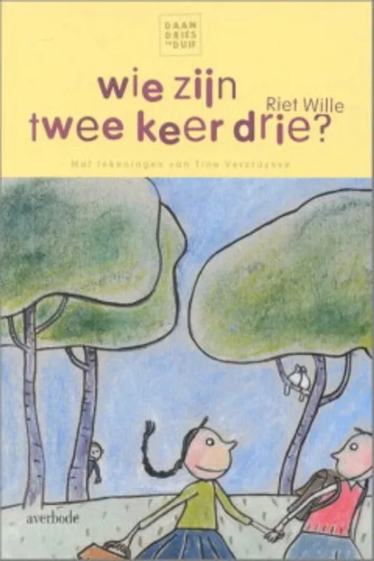 Wie zijn twee keer drie? - Riet Wille Weekendaanbieding