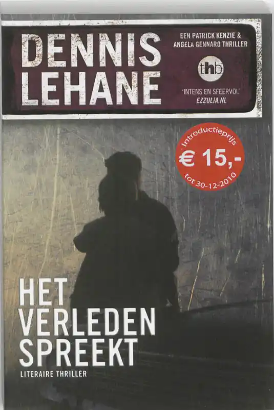 Uitverkoop Het verleden spreekt - Dennis Lehane