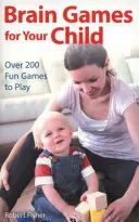 Brain Games for Your Child - Robert Fisher Direct Verzonden