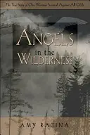 Weekendaanbieding Angels in the Wilderness - Amy Racina