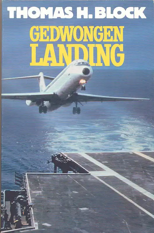 Gedwongen landing - Thomas H. Block Fabrieksprijs