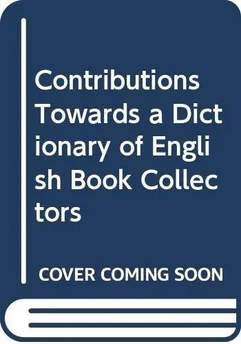 Contributions dict. engl. book coll. - Quaritch Laatste Versie